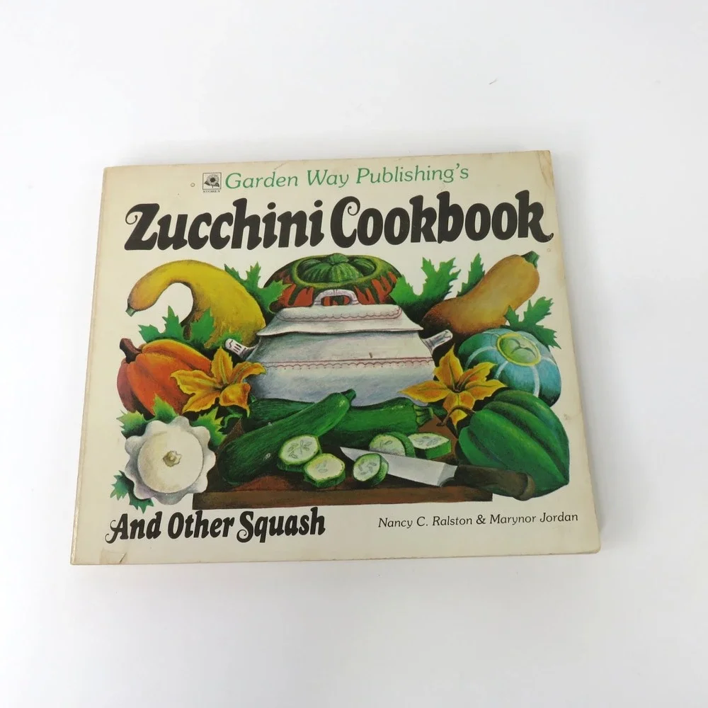 Zucchini Cookbook: And Other Squash by Nancy C Ralston & Marynor Jordan